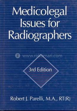 Medicolegal Issues for Diagnostic Imaging Professionals
