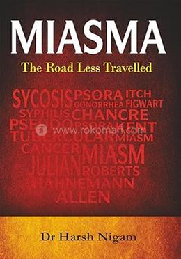 Miasma : The Road Less Travelled