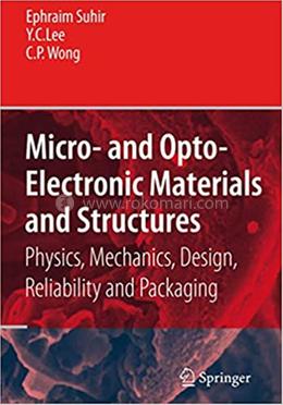 Micro- and Opto-Electronic Materials and Structures - Volume I