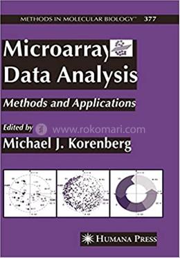 Microarray Data Analysis - Methods in Molecular Biology: 377 