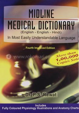 Midline Medical Dictionary: In Most Easily Understandable Language