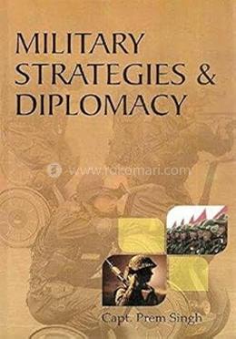 Military Strategies and Diplomacy