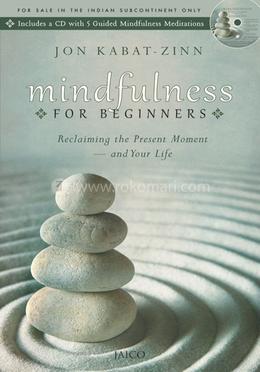 Mindfulness for Beginners