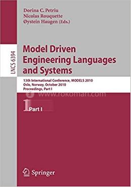 Model Driven Engineering Languages and Systems - Lecture Notes in Computer Science-6394