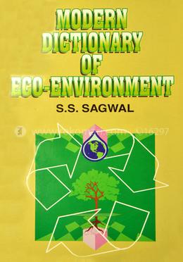 Modern Dictionary of Eco-Environment