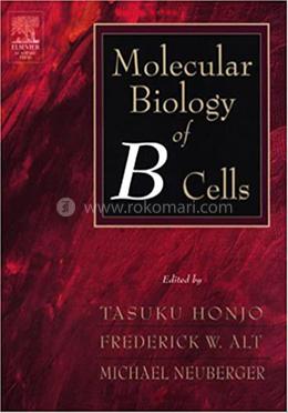 Molecular Biology of B Cells
