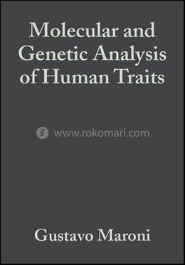 Molecular and Genetic Analysis of Human Traits