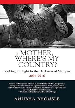 Mother, Where’s My Country? 