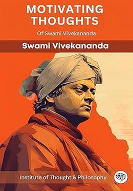 Motivating Thoughts of Swami Vivekananda