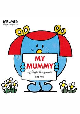 Mr. Men : My Mummy