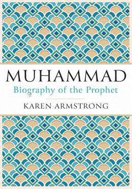 Muhammad: Biography of the Prophet 