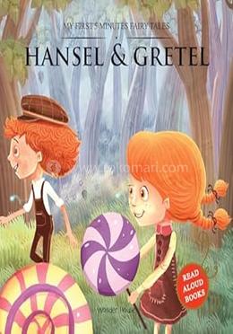 My First 5 Minutes Fairy Tales Hansel and Gretel
