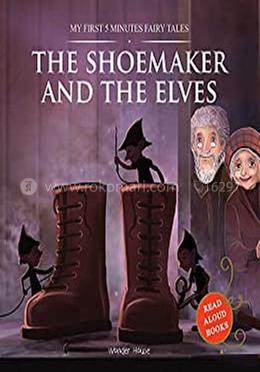 My First 5 Minutes Fairytales The Shoemaker 
