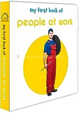 My First Book of People at Work