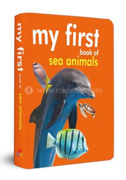 My First Book of Sea Animals