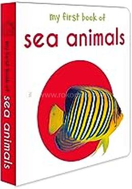 My First Book of Sea Animals