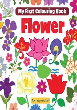 My First Colouring Book: Flower
