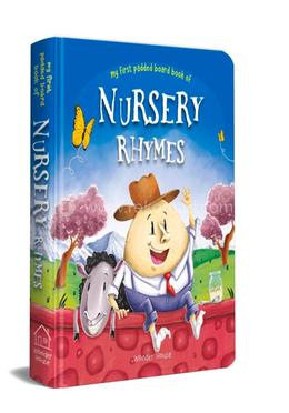 My First Padded Board Books of Nursery Rhymes
