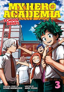 My Hero Academia: School Briefs Vol. 03