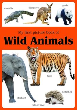 My first picture book of Wild Animals