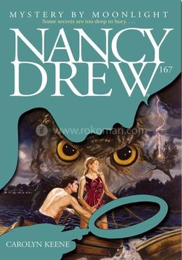 Nancy Drew: Mystery by Moonlight : Volume 167