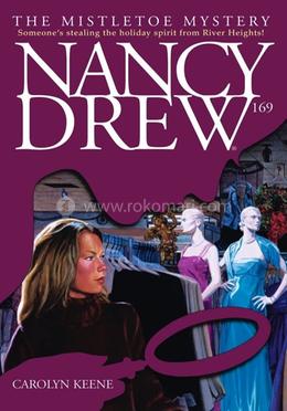 Nancy Drew : The Mistletoe Mystery: Volume 169