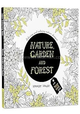 Nature, Garden and Forest