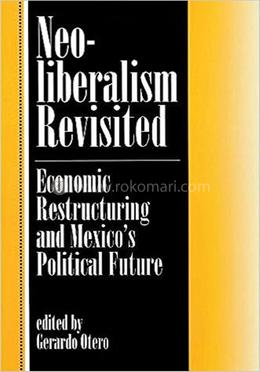 Neo-liberalism Revisited