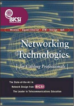 Networking Technologies for Cabling Professionals