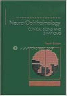 Neuro-ophthalmology: Clinical Signs and Symptoms