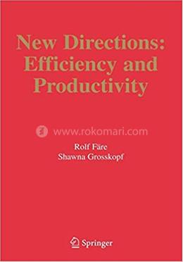 New Directions: Efficiency and Productivity