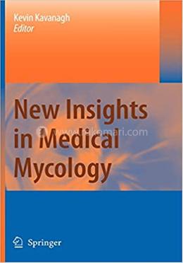 New Insights in Medical Mycology