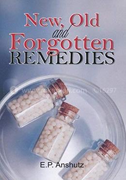 New, Old and Forgotten Remedies: 1