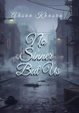 No Sinner But Us