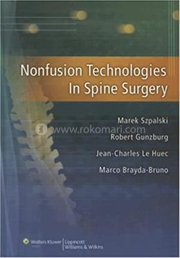 Nonfusion Technologies in Spine Surgery