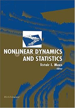 Nonlinear Dynamics and Statistics