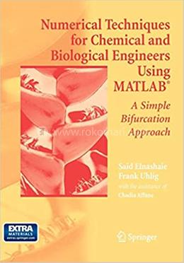 Numerical Techniques for Chemical and Biological Engineers Using MATLAB®