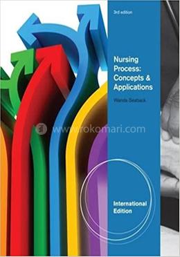 Nursing Process: Concepts and Applications