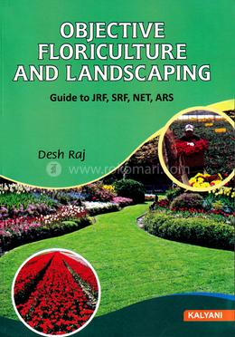 Objective Floriculture and Landscaping
