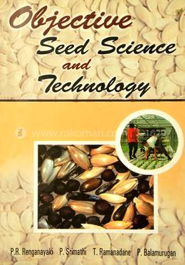 Objective Seed Science and Technology