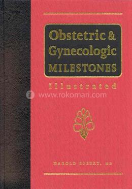 Obstetric and Gynecologic Milestones