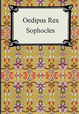 Oedipus Rex: Oedipus the King