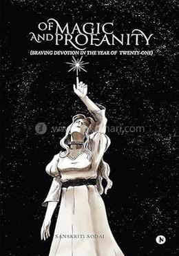 Of Magic and Profanity 