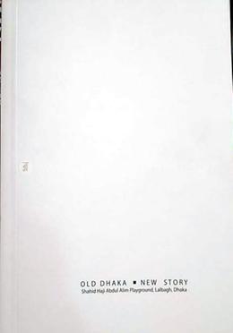 Old Dhaka New Story