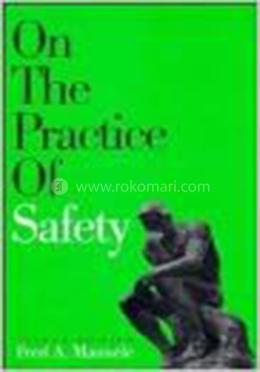 On the Practice of Safety
