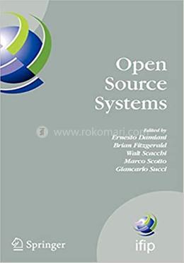 Open Source Systems - IFIP Advances in Information and Communication Technology: 203 