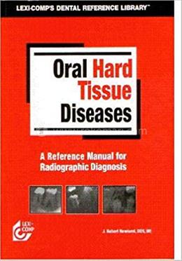 Oral Hard Tissue Diseases