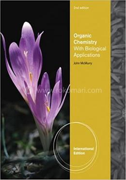 Organic Chemistry: With Biological Applications