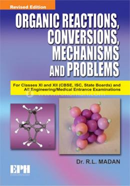 Organic Reactions Conversions Mechanisms 