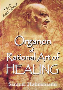 Organon Of Rational Art Of Healing